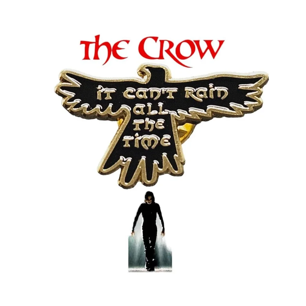 The Crow Bird Movie Theme Pin Can't Rain all the time Eric Draven Black Brooch